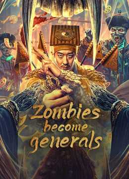 فيلم Zombies become generals 2023 مترجم للعربية