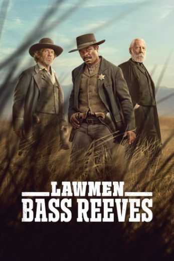 مسلسل Lawmen Bass Reeves الموسم الاول الحلقة 4 مترجمة للعربية